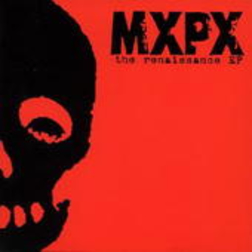 MXPX – The Renaissance EP