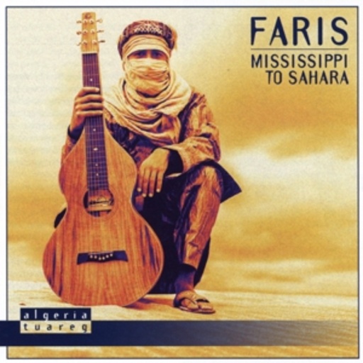 Faris – Mississippi To Sahara