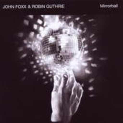 John Foxx – Mirrorball