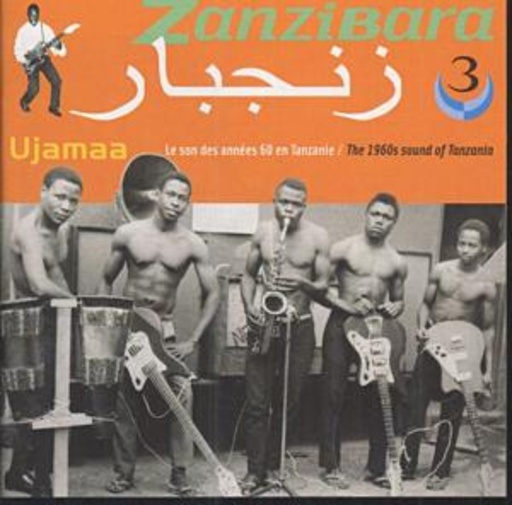 Diverse – Zanzibara 3: 1960 Sound Of Tansania