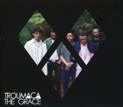 Troumaca – The Grace