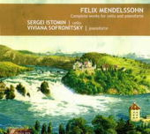Sergei Istomin/Viviana Sofronitsky – Complete Works For Cello And Pianoforte