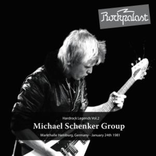 Michael Schenker Group – Rockpalast - Hardrock Legends Vol. 2