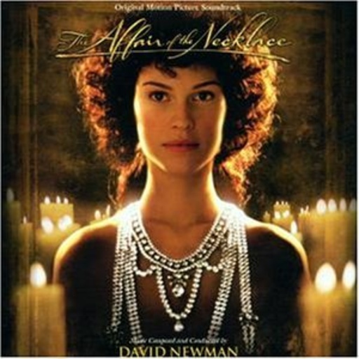 David Newman – Das Halsband der Königin (The Affair Of The Necklac)
