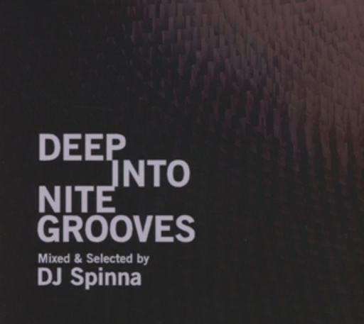 DJ Spinna – Deep Into Nite Grooves