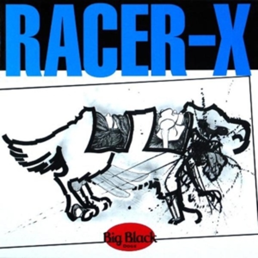 Big Black – Racer-X EP