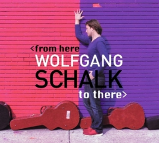 Wolfgang Schalk – From Here To There