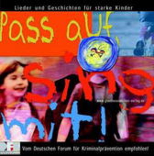 Diverse – Pass auf, sing mit - Lieder & Geschichten für starke Kinder
