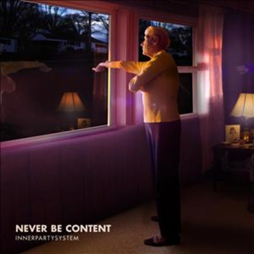 Innerpartysystem – Never Be Content EP