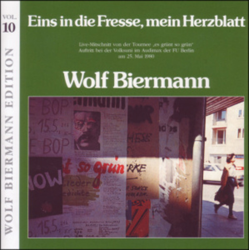 Wolf Biermann – Eins in die Fresse, mein Herzblatt
