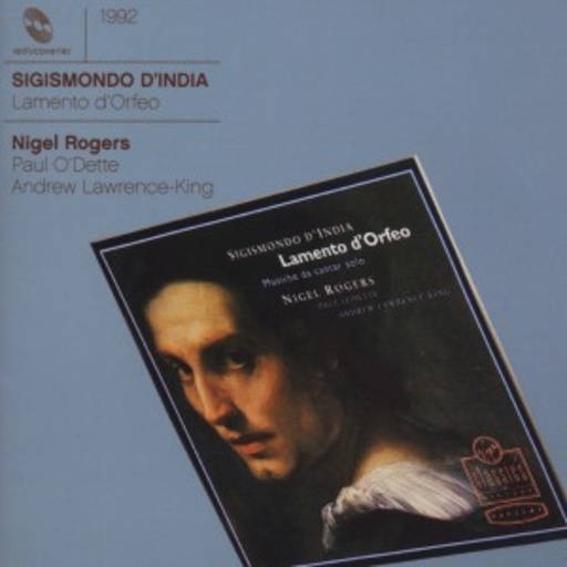 Nigel Rogers – Lamento D'Orfeo (Rediscoveries)