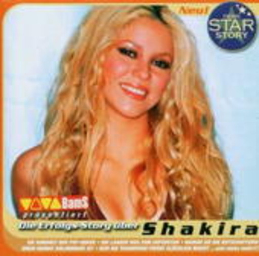 Shakira – Deine Star Story - Die Erfolgsstory