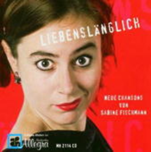 Sabine Fischmann – Liebenslänglich