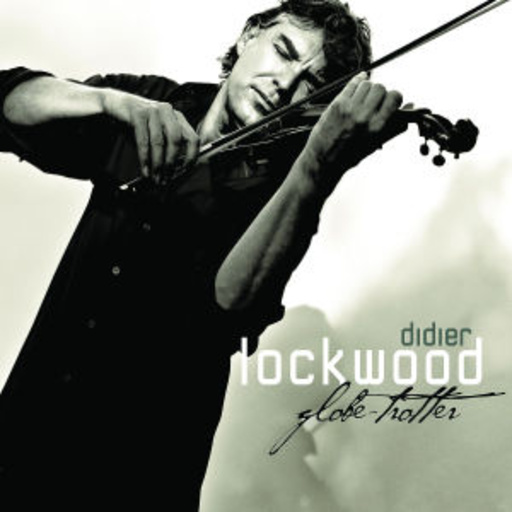 Didier Lockwood – Globetrotter