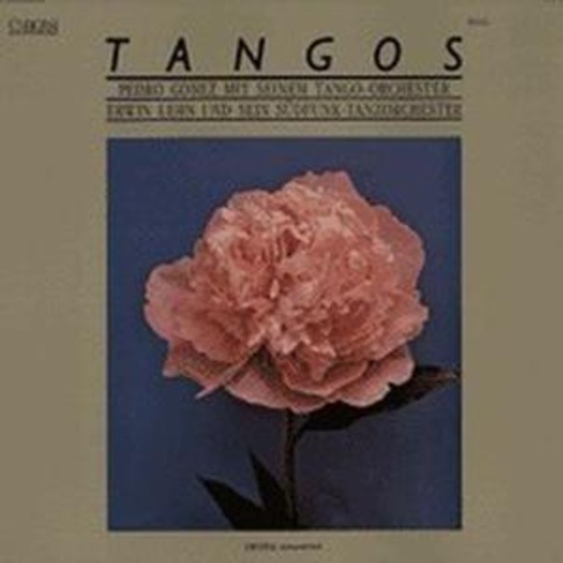 Willi Stech & Pedro Gonez – Tangos