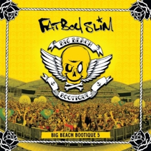 Fatboy Slim – Big Beach Bootique