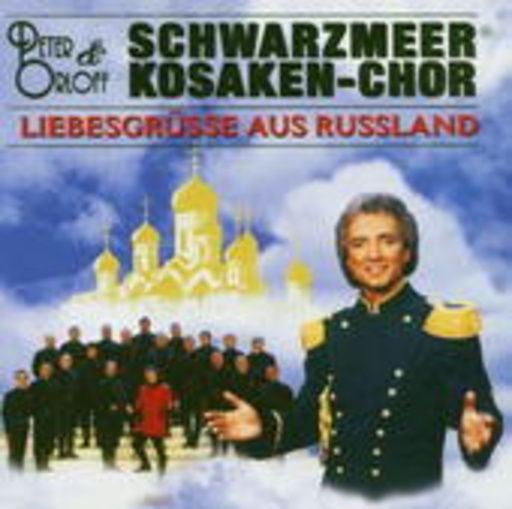 Peter Orloff & Schwarzmeer Kosaken Chor – From Russia With Love