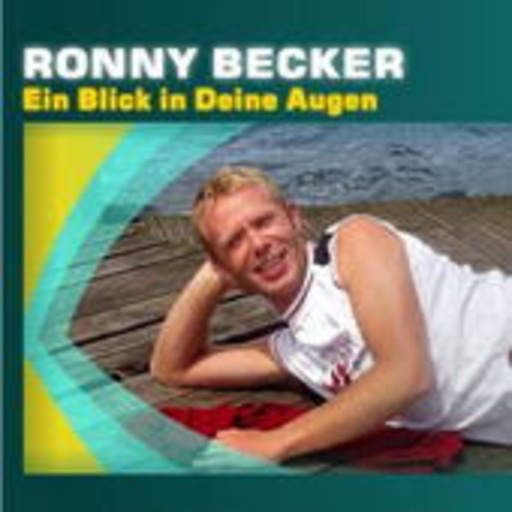 Ronny Becker – Ein Blick in Deine Augen