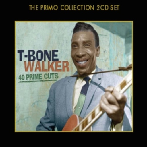T-Bone Walker – 40 Prime Cuts