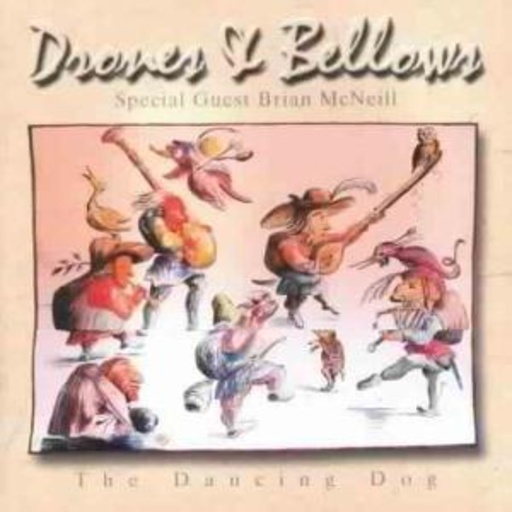 Drones & Bellows – The Dancing Dog