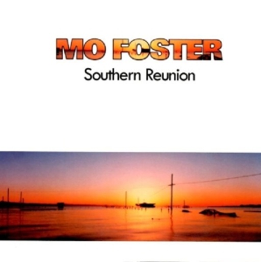 Mo Foster – Southern Reunion