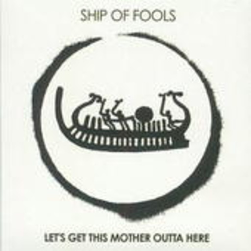 Ship Of Fools – Captain We're Sinking