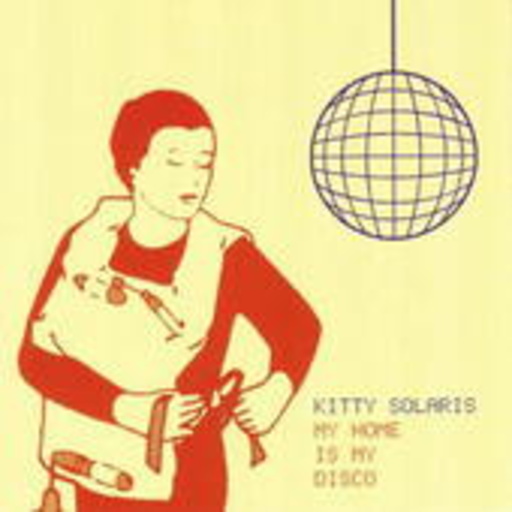 Kitty Solaris – My Home Is My Disco