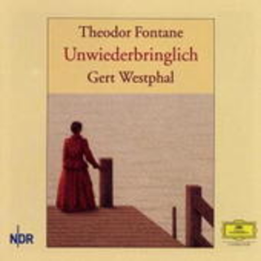 Gerd Westphal – Unwiederbringlich