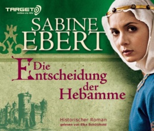Elke Schützhold – Die Entscheidung der Hebamme