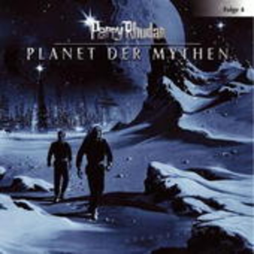 Diverse – Perry Rhodan (4) - Planet der Mythen