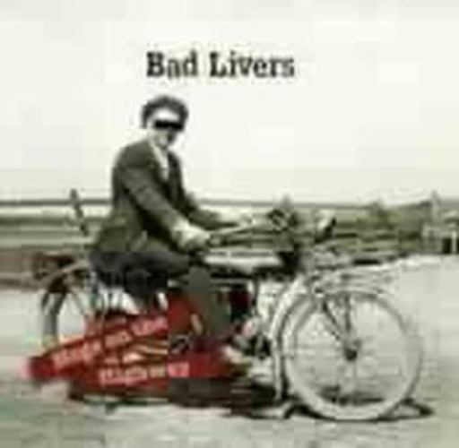 Bad Livers – Hog On The Highway