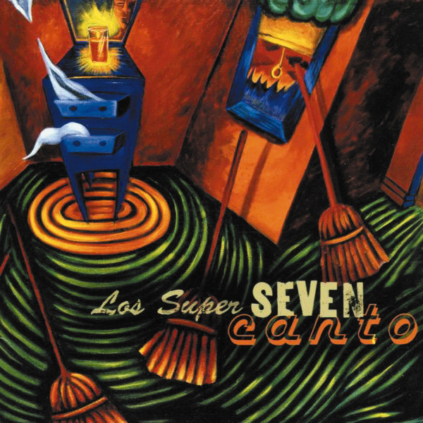 Los Super Seven – Canto