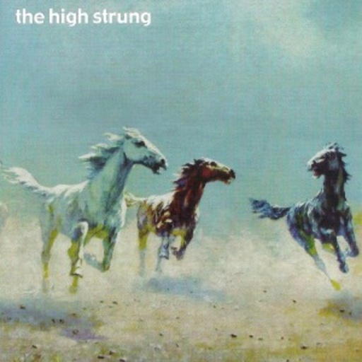 High Strung – Sure As Hell