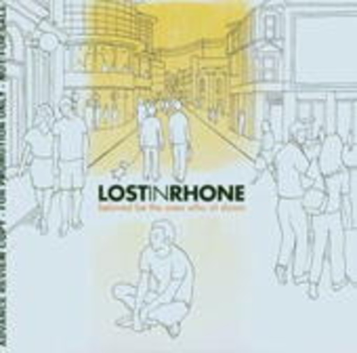 Lost In Rhone – Beloved Be The Ones Who Sit Down
