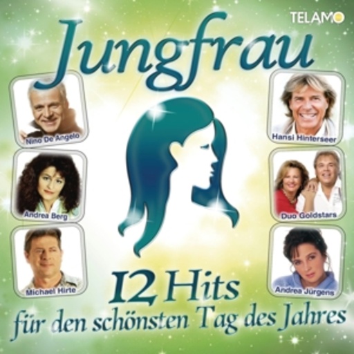 Diverse – Jungfrau - 12 Hits für den schönsten Tag des Jahres