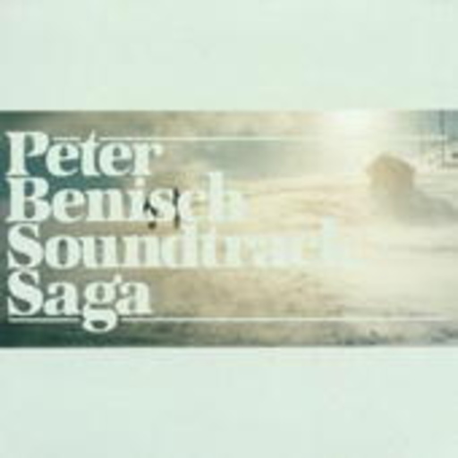 Peter Benisch – Soundtrack Saga