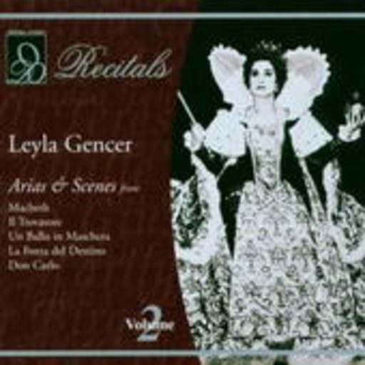 Leyla Gencer – Arien & Szenen Vol. 2