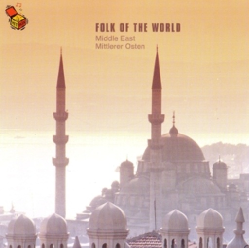 Diverse – Folk Of The World: Middle East