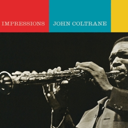 John Coltrane – Impressions (Originals)