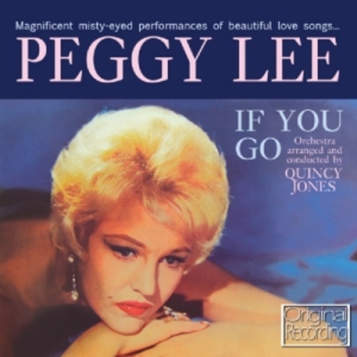 Peggy Lee – If You Go