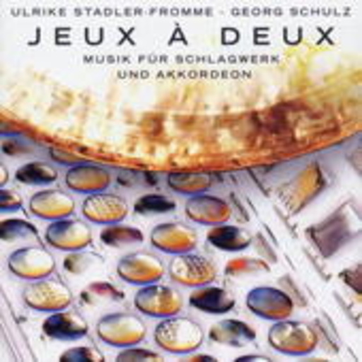 Ulrike Stadler-Fromme/G. Schulz – Jeux A Deux/Schlagwerk & Akkor