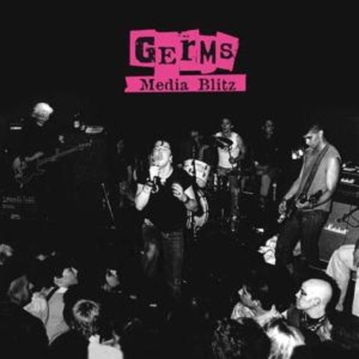 The Germs – Media Blitz