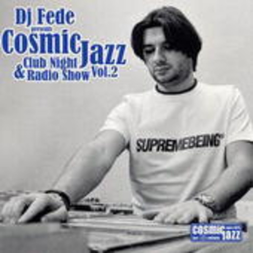 Diverse – Cosmic Jazz Club Night And Radio Show Vol.2 (Mixed By DJ Fede)
