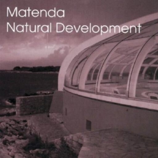 Matenda – Natural Development