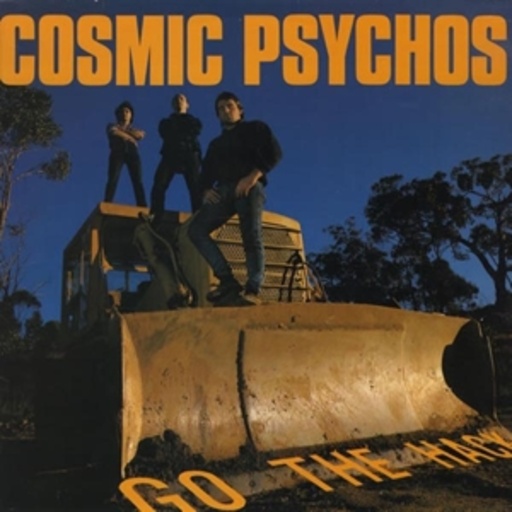 Cosmic Psychos – Go The Hack