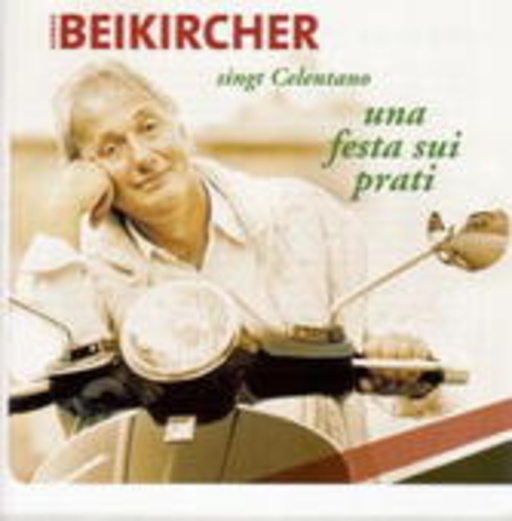 Konrad Beikircher – .... singt Celentano: Una Festa Sui Prati