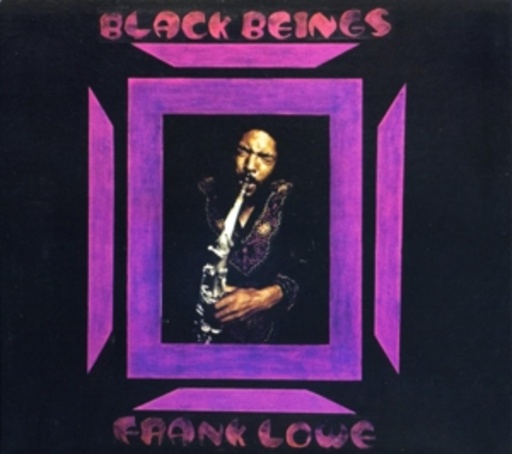 Frank Lowe – Black Beings
