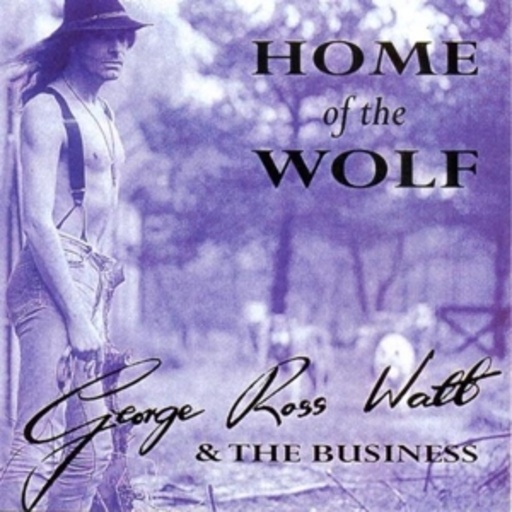 Big George & The Business – Home Of The Wolf