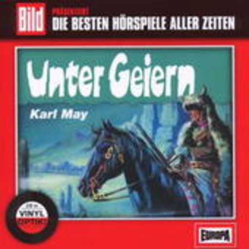 Diverse – Die besten Hörspiele aller Zeiten: Unter Geiern