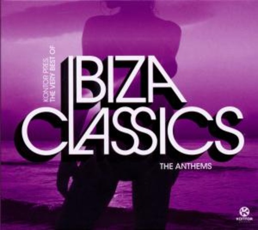 Diverse – The Very Best Of Ibiza Classics - The Anthems